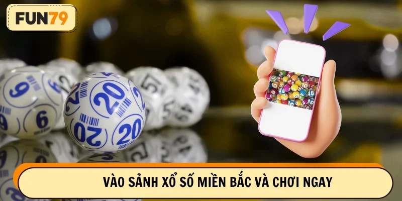 Cách truy cập vào sảnh XSMB cực dễ