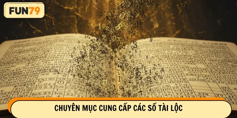Chuyên mục cung cấp các số tài lộc