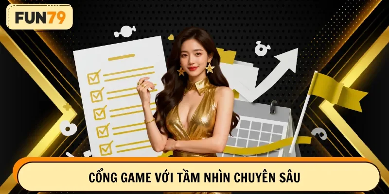 Cổng game với tầm nhìn chuyên sâu